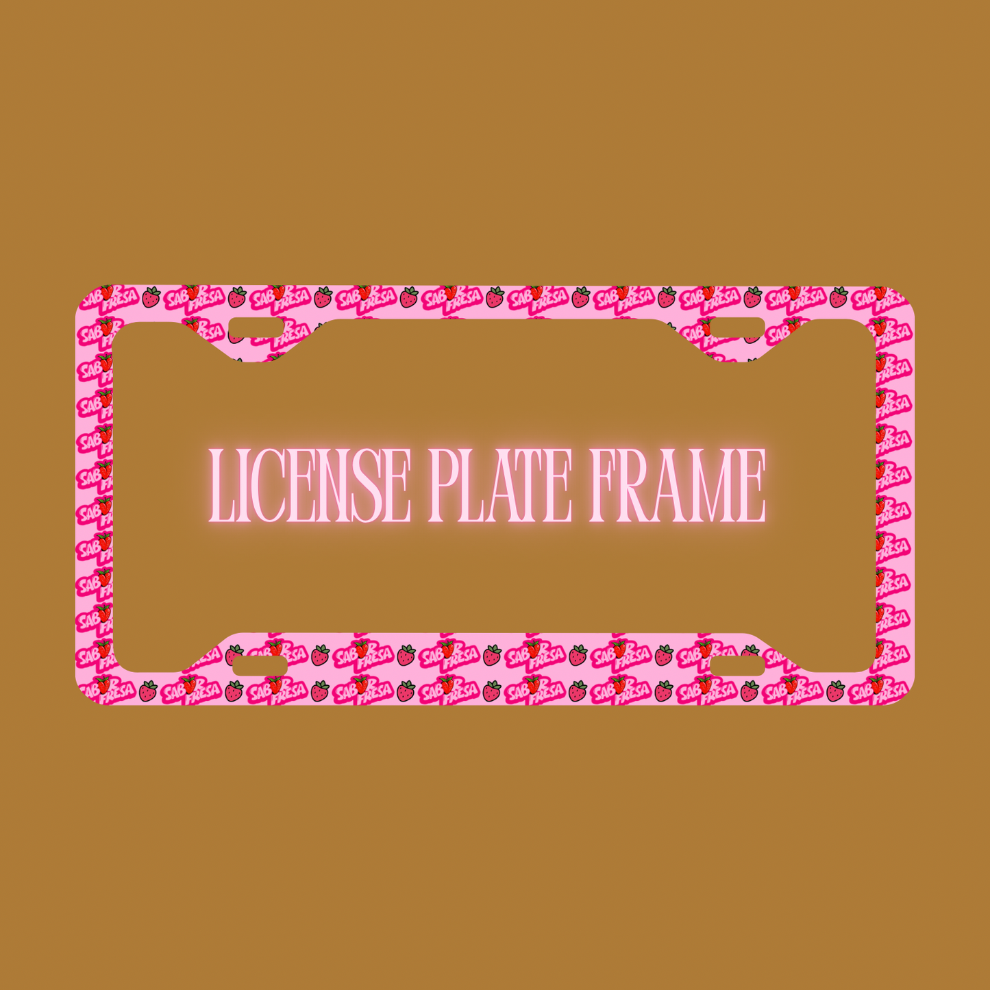 Sabor Fresa License Frame